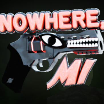 nowhere, mi